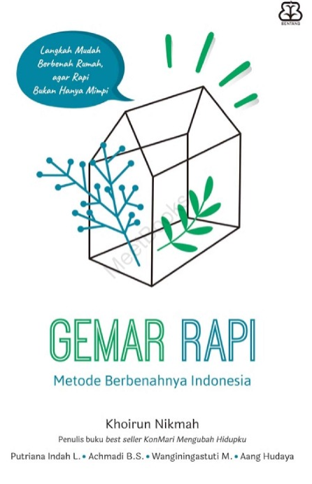 Gemar Rapi : Metode Berbenahnya Indonesia